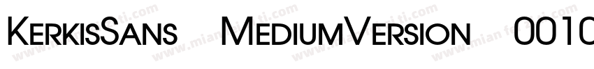 KerkisSans MediumVersion 001000字体转换